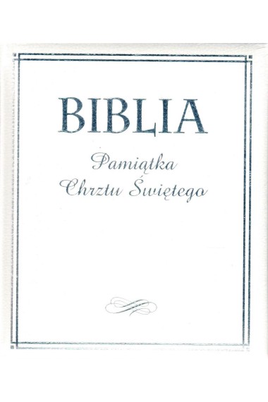 Biblia Pamiątka Chrztu Świętego