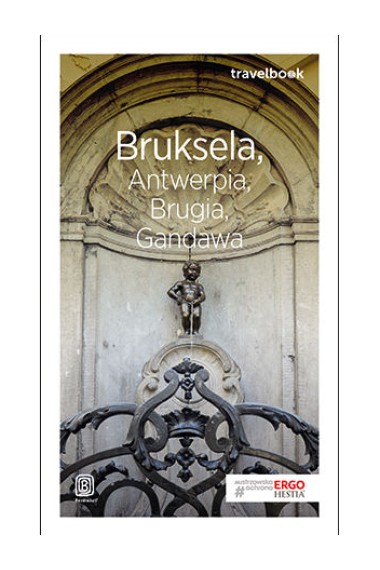 Bruksela Antwerpia Brugia Gandawa 