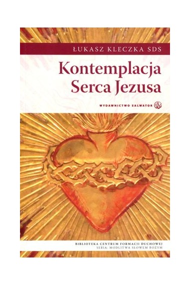 Kontemplacja Serca Jezusa