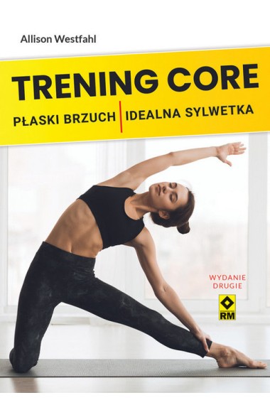 Trening CORE Płaski brzuch, idealna sylwetka w.2