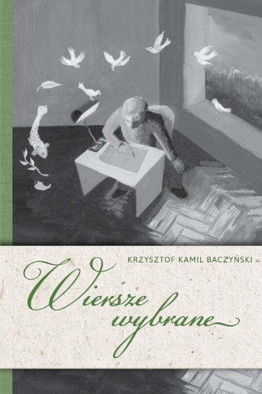 Wiersze wybrane Krzysztof Kamil Baczyński