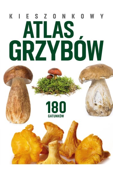 Kieszonkowy atlas grzybów