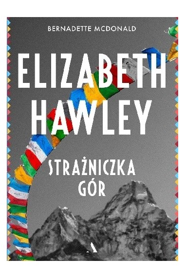 Elizabeth Hawley Strażniczka gór Promocja