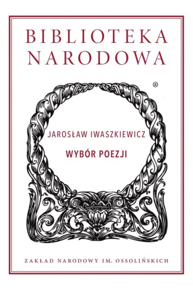 Wybór poezji. Jarosław Iwaszkiewicz