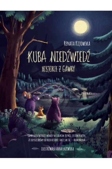 KUBA NIEDŹWIEDŹ HISTORIE Z GAWRY PROMOCJA