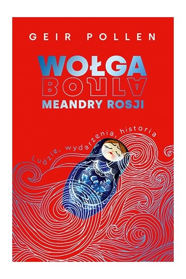 WOŁGA MEANDRY ROSJI PROMOCJA