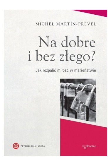 Na dobre i bez złego Jak rozpalić miłość Promocja