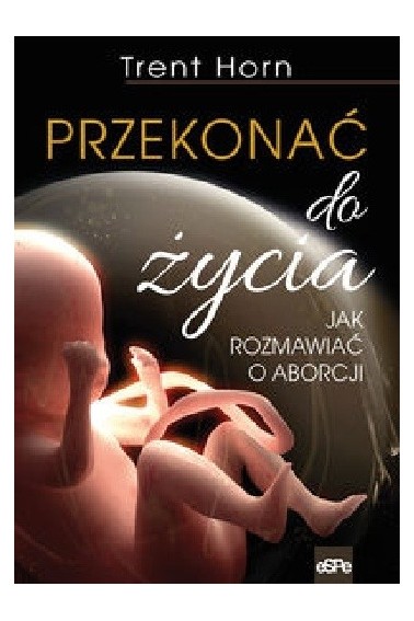 Przekonać do życia Promocja