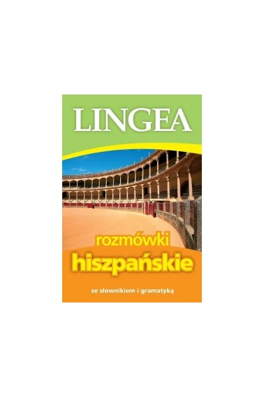 Rozmówki hiszpańskie. ze słownikiem i gramatyką