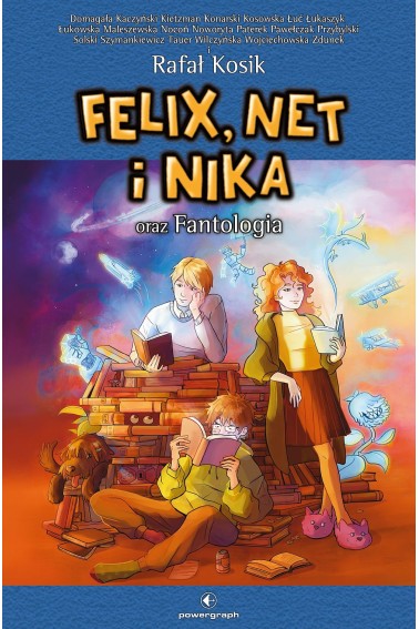 Felix, Net i Nika oraz Fantologia