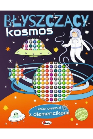 Błyszczący kosmos kolorowanki z diamencikami