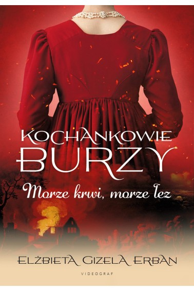 Kochankowie Burzy T.9 Morze krwi, morze łez