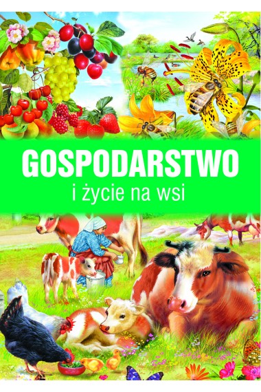 Gospodarstwo i życie na wsi