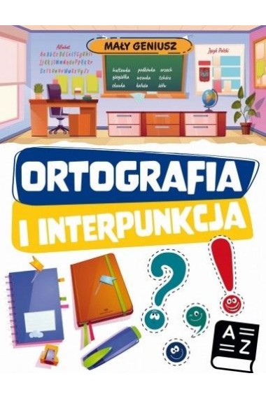 ORTOGRAFIA I INTERPUNKCJA