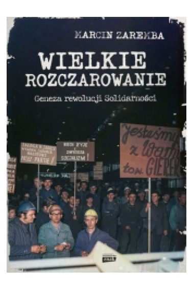 Wielkie rozczarowanie Geneza rewolucji Promocja