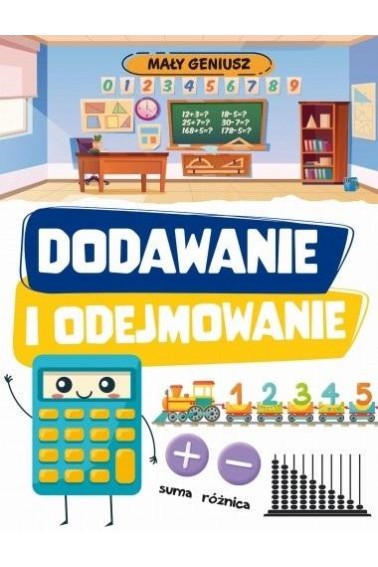 Mały geniusz. Dodawanie i odejmowanie w.2