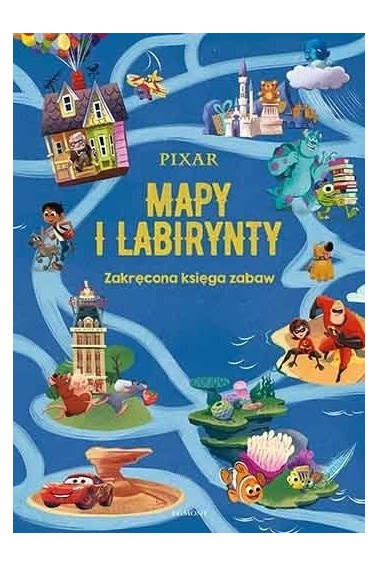 Pixar. Mapy i labirynty. Zakręcona księga