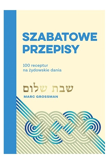 Szabatowe przepisy 100 receptur Promocja