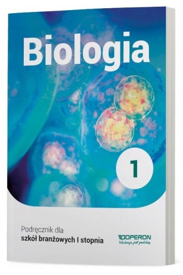 BIOLOGIA 1 SZKOŁA BRANŻOWA I STOPNIA