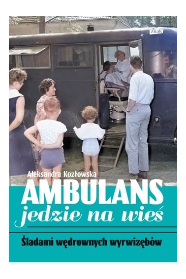 Ambulans jedzie na wieś Promocja