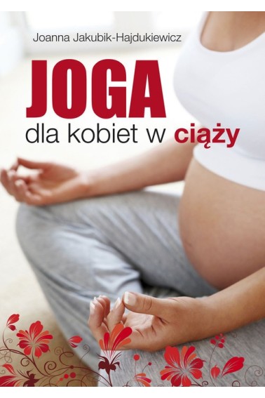 JOGA DLA KOBIET W CIĄŻY