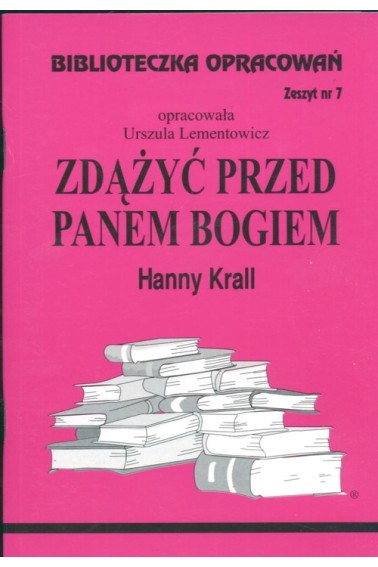 Biblioteczka opracowań 07 Zdążyć przed Panem Bogi