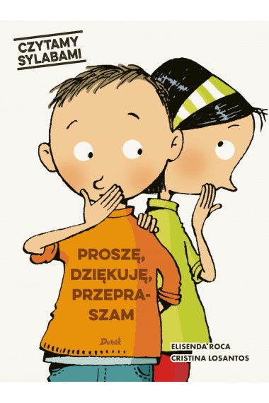 Proszę, dziękuję, przepraszam Czytamy sylabami