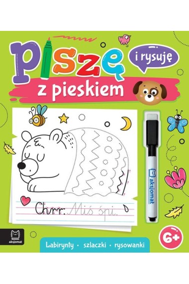 Piszę i rysuję z pieskiem. Labirynty, szlaczki ...