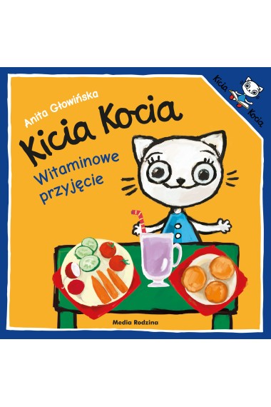 Kicia Kocia  Witaminowe przyjęcie