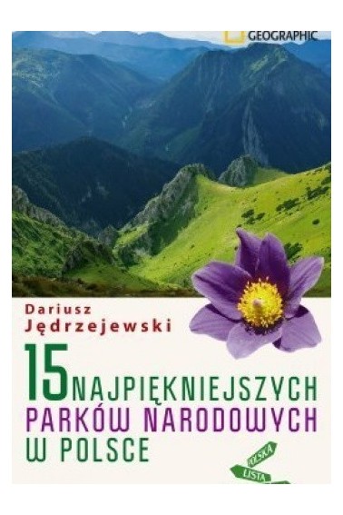 15 najpiękniejszych parków narodowych w Polsce