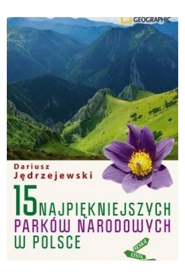 15 najpiękniejszych parków narodowych w Polsce