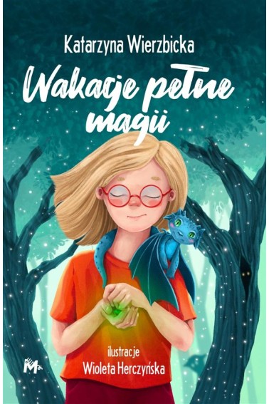 Wakacje pełne magii