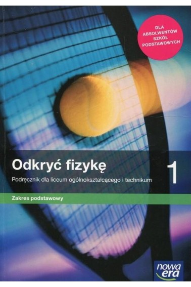 ODKRYĆ FIZYKĘ 1 LO PODRĘCZNIK ZBIÓR ZAD ZP NE 2019