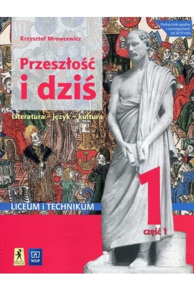 PRZESZŁOŚĆ I DZIŚ 1/1 PODRĘCZNIK 2019