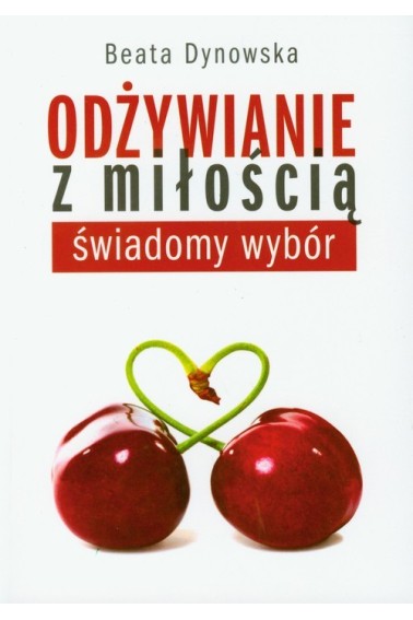 ODŻYWIANIE Z MIŁOŚCIĄ