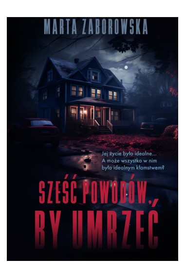 Sześć powodów by umrzeć