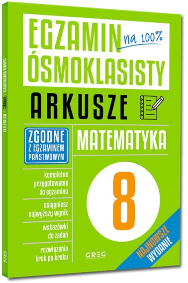 Egzamin ósmoklasisty Matematyka arkusze Greg