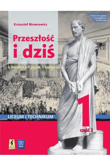 PRZESZŁOŚĆ I DZIŚ 1/2 PODRĘCZNIK 2019