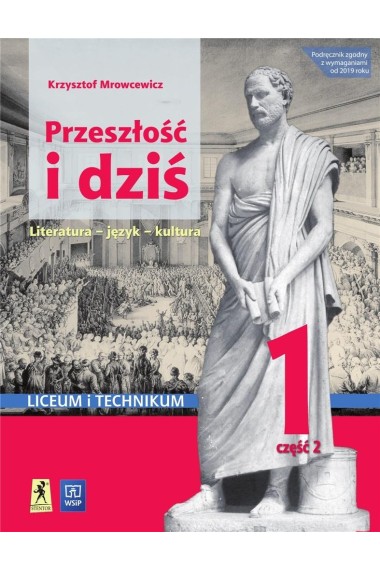 PRZESZŁOŚĆ I DZIŚ 1/2 PODRĘCZNIK 2019