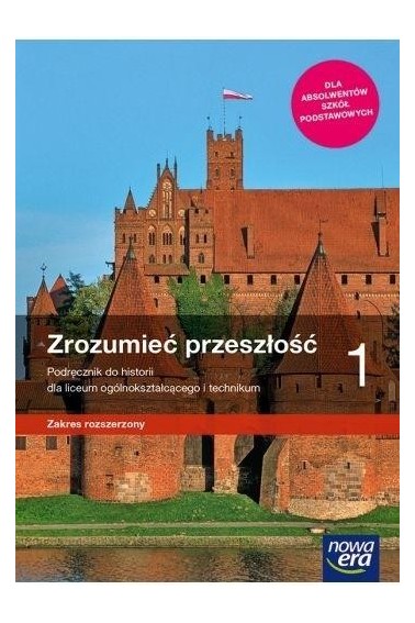 ZROZUMIEĆ PRZESZŁOŚĆ 1 LO ZR PODRĘCZNIK NE 2019