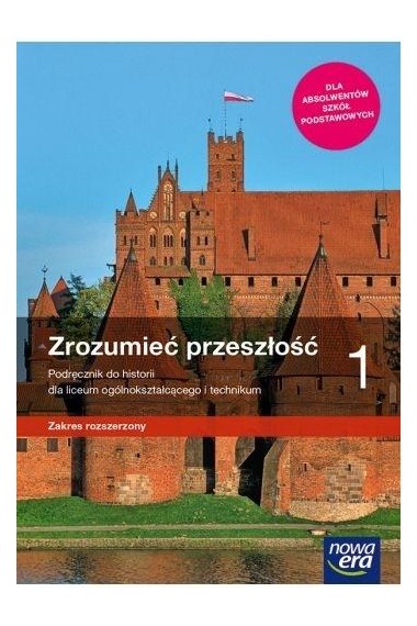 ZROZUMIEĆ PRZESZŁOŚĆ 1 LO ZR PODRĘCZNIK NE 2019