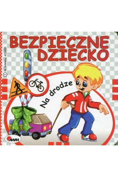 Bezpieczne dziecko Na drodze 