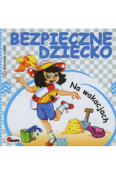 Bezpieczne dziecko Na wakacjach 