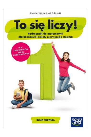 TO SIĘ LICZY 1 MATEMATYKA BRANŻOWA PODRĘCZNIK