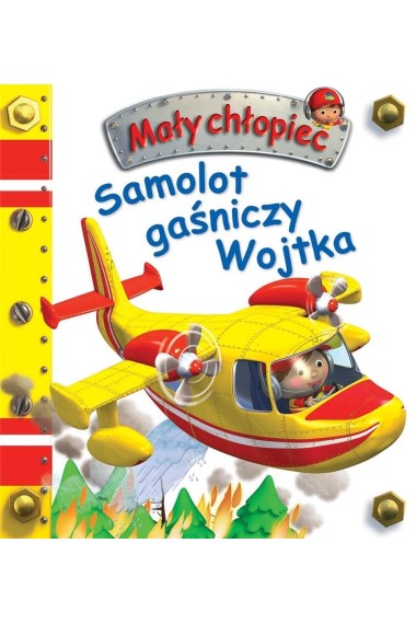 Samolot gaśniczy Wojtka. Mały chłopiec