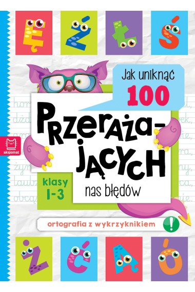 Jak uniknąć 100 przerażających nas błędów