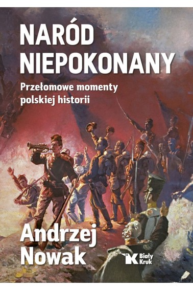 Naród niepokonany Przełomowe momenty Promocja