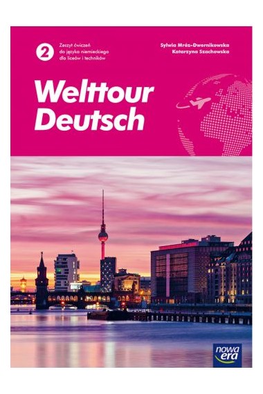 WELTTOUR DEUTSCH 2 ĆWICZENIA 2019