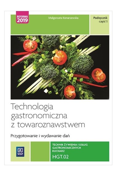 Technik żyw. i usług gastro.Kwal. HGT.02 cz.1 WSIP