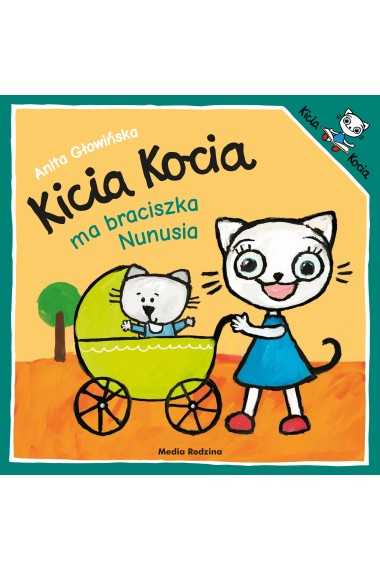 Kicia Kocia ma braciszka Nunusia